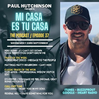Mi Casa Es Tu Casa Podcast Episode 37 Mi Casa Es Tu Casa Podcast Episode 37