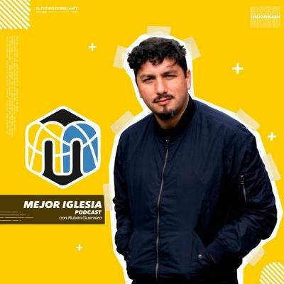 El Poder de Dios en Nosotros con Eric Jaquit | Mejor Iglesia Podcast