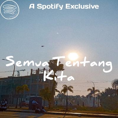 Semua Tentang Kita Semua Tentang Kita