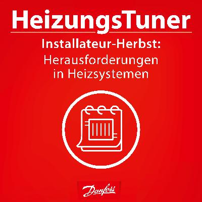 Installateur-Herbst – Herausforderungen in Heizsystemen