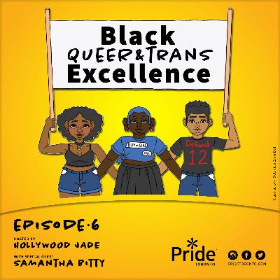 Black Queer & Trans Excellence – Samantha Bitty