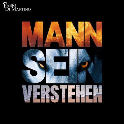 #94 - Warum Frauen auf Arschlöcher stehen – und was Nice Guys falsch verstehen