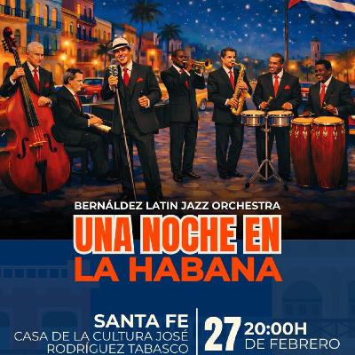LND Una Noche en la Habana 27 FEB 2026 LND Una Noche en la Habana 27 FEB 2026
