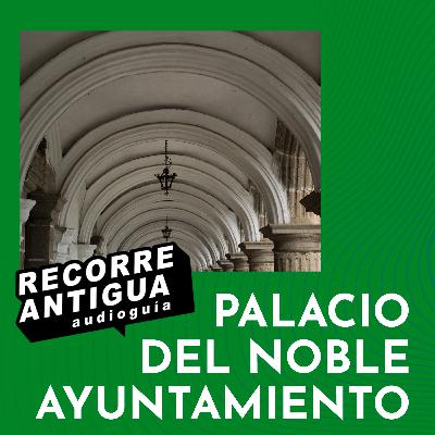 Palacio del Noble Ayuntamiento