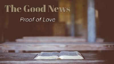 The Proof of Love (Audio)