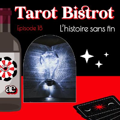 Episode 18 - L'histoire sans fin