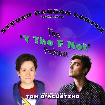 Episode 74 Tom D'Agustino - Consensual With Your Creativity Episode 74 Tom D'Agustino - Consensual With Your Creativity