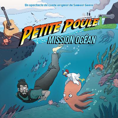 Petite Poule : Mission Océan !