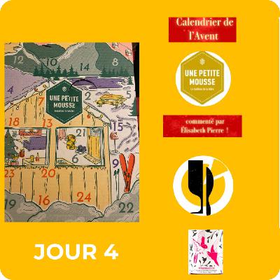 Calendrier de l'Avent Une Petite Mousse JOUR 4