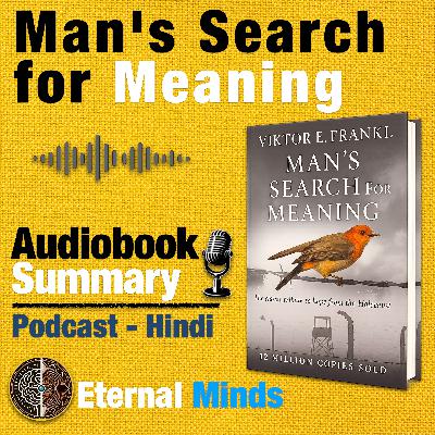 Man’s Search for Meaning: Turn Your Suffering into Strength
