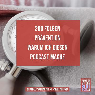 200 Folgen Prävention – Warum ich diesen Podcast mache 200 Folgen Prävention – Warum ich diesen Podcast mache