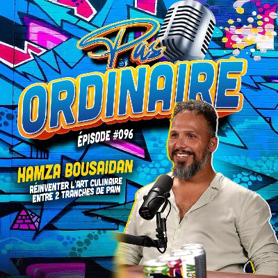 Réinventer L'Art Culinaire Entre 2 Tranches de Pain - Avec Hamza Bousaidan de Chez ta Mère - EP #096