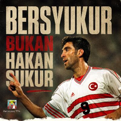 Eps 754: Bersyukur Bukan Hakan Sukur