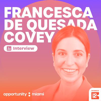 Episode 52: Building Miami: Economic Development, Opportunity, & Innovation
