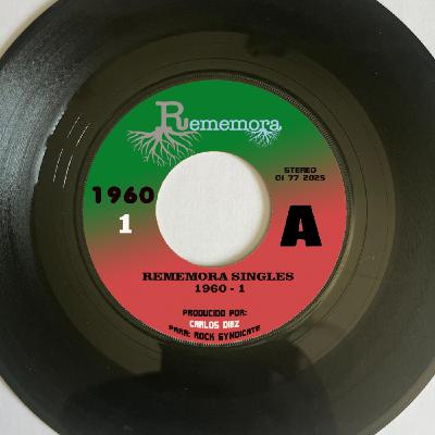 REMEMORA SINGLES 1960 I REMEMORA SINGLES 1960 I