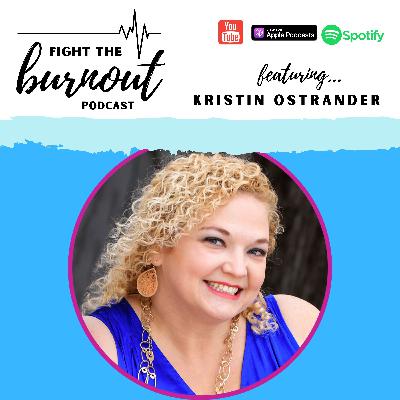 Interview #47 - Kristin Ostrander – Burnout prevention running multiple business’