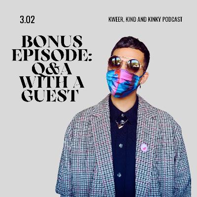 Bonus Episode: Q&A with a Guest