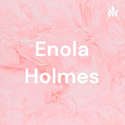 Enola holmes