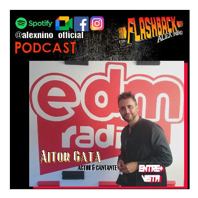 Entrevista a Aitor Gata, por EDM Radio en Flashback con Alex Niño Entrevista a Aitor Gata, por EDM Radio en Flashback con Alex Niño