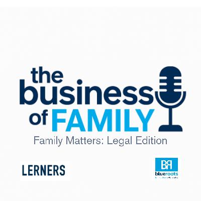 introducing our new segment on the law and family business