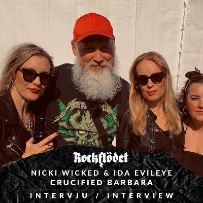 Specialavsnitt: Nicki Wicked, Ida Evileye, Crucified Barbara (Sweden Rock Festival) Specialavsnitt: Nicki Wicked, Ida Evileye, Crucified Barbara (Sweden Rock Festival)