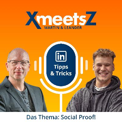 LinkedIn Tipps & Tricks: Social Proof!