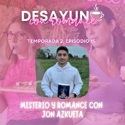 Misterio y romance con Jon Azkueta Misterio y romance con Jon Azkueta