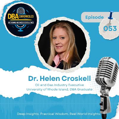 Episode 053: Reinventing Purpose: Energy Transition, Academic Rigor & the Freedom to Learn with Dr. Helen Croskell Episode 053: Reinventing Purpose: Energy Transition, Academic Rigor & the Freedom to Learn with Dr. Helen Croskell