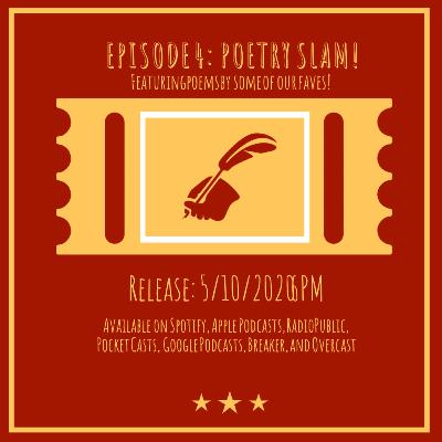 Episode 4: Poetry Slam! Episode 4: Poetry Slam!