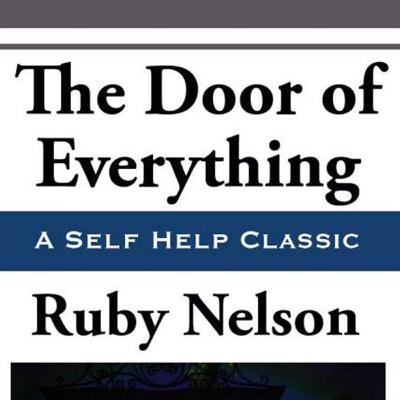 "The Door to Everything" - Ruby Nelson