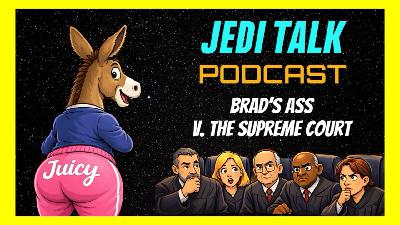 Brad's Ass v. The Supreme Court
