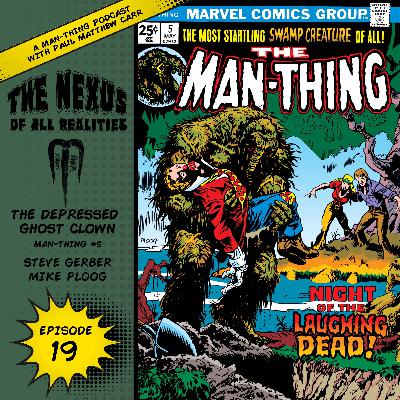 Episode 19: Nexus of All Realities: Depressed Ghost Clown