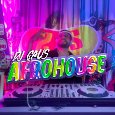 AFROHOUSE MIX - DJ GAUS 2025