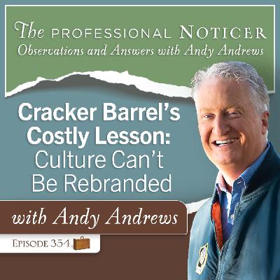 Cracker Barrel’s Costly Lesson: Culture Can’t Be Rebranded