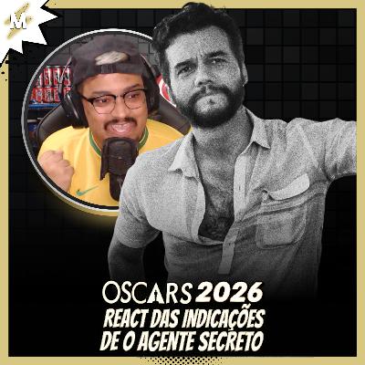 OSCAR 2026 - React das Indicações de O AGENTE SECRETO!