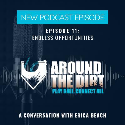 Episode 11: Endless Opportunities with Erica Beach