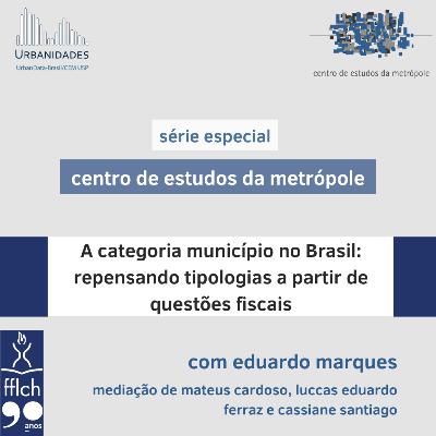 #140 - A categoria município no Brasil: repensando tipologias a partir de questões fiscais