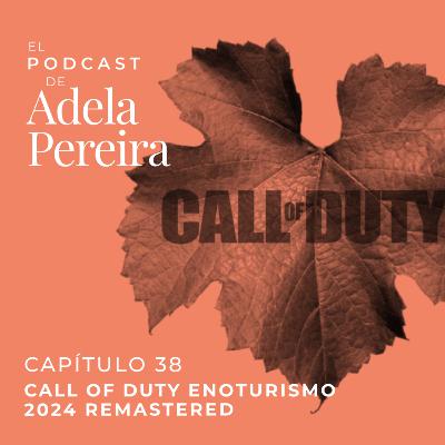 CAPÍTULO 38 · CALL OF DUTY ENOTURISMO 2024 REMASTERED CAPÍTULO 38 · CALL OF DUTY ENOTURISMO 2024 REMASTERED