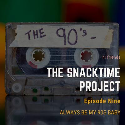 Always Be My 90's Baby Always Be My 90's Baby