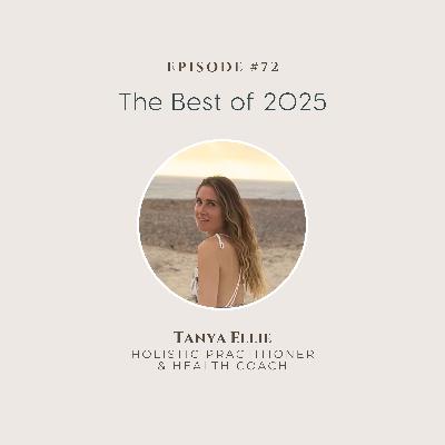 The Best of 2025: A Year of Healing Our Hormones, Gut Health, Fertility, Metabolism & Energy