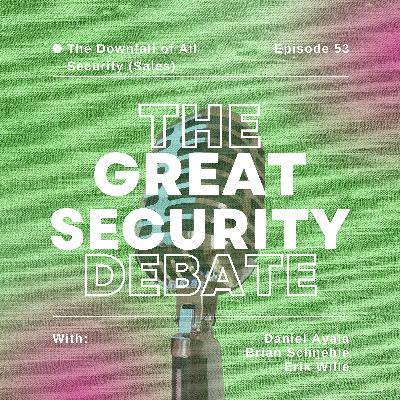 The Downfall of All Security (Sales) The Downfall of All Security (Sales)