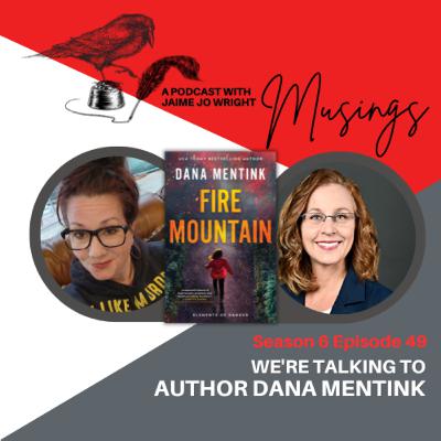 Survival Tactics in Fiction: From Volcanoes to Villains - with Author Dana Mentink