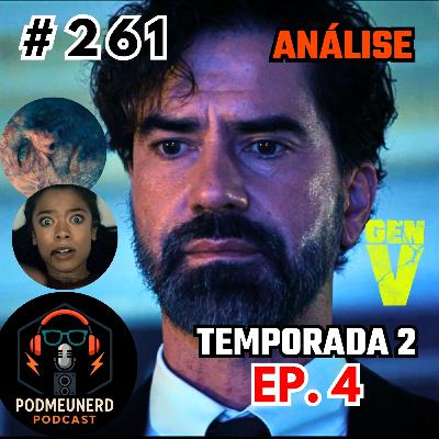 #261 - GEN V - 2X04 - Revelações do Cipher - ANÁLISE - Feat. Dropes Reviews #261 - GEN V - 2X04 - Revelações do Cipher - ANÁLISE - Feat. Dropes Reviews