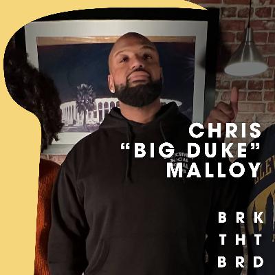 Chris "Big Duke" Malloy. Music Producer Talks Dukie Pies, Sweet Potato, Ramen And The Right Mindset Chris "Big Duke" Malloy. Music Producer Talks Dukie Pies, Sweet Potato, Ramen And The Right Mindset