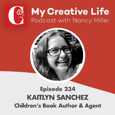234 Kaitlyn Sanchez, Children's Book Author & Agent