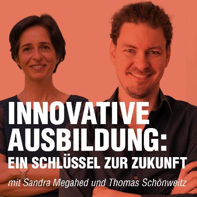 Innovative Ausbildung: Ein Schlüssel zur Zukunft – Ein Gespräch mit Thomas Schönweitz (Teil 1 von 2)