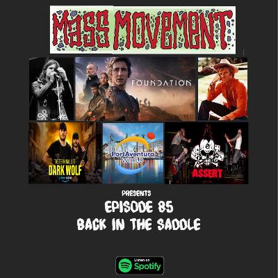 Episode 85: Back In The Saddle