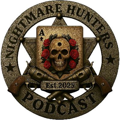Nightmare Hunters & The Haunted Frontier!