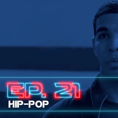 21 | Hip-Pop