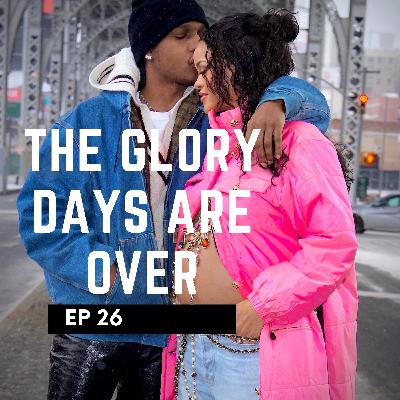 The Glory Days Are Over Ep 26 The Glory Days Are Over Ep 26